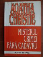 Anticariat: Agatha Christie - Misterul crimei fara cadavru