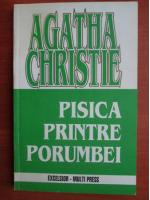 Anticariat: Agatha Christie - Pisica printre porumbei