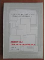 Arhivele Totalitarismului. Anul II, nr. 4