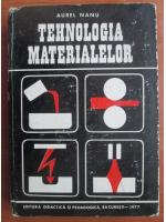 Anticariat: Aurel Nanu - Tehnologia materialelor