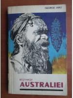 Anticariat: George Iaru - Bastinasii Australiei