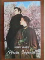 Anticariat: Henry James - Varsta ingrata