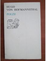 Anticariat: Hugo von Hofmannsthal - Poezii