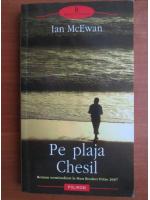 Anticariat: Ian McEwan - Pe plaja Chesil