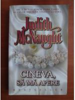Judith McNaught - Cineva, sa ma apere