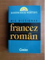 Anticariat: Mic dictionar Francez-Roman (13.000 de cuvinte)