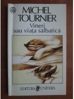 Michel Tournier - Vineri sau viata salbatica