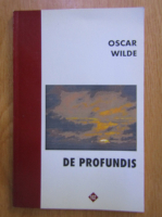 Anticariat: Oscar Wilde - De profundis
