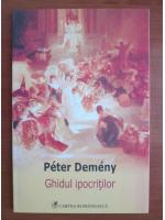 Anticariat: Peter Demeny - Ghidul ipocritilor