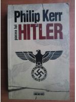 Anticariat: Philip Kerr - Pacea lui Hitler