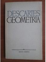 Anticariat: Rene Descartes - Geometria