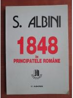 S. Albini - 1848 in Principatele romane