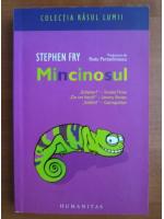 Stephen Fry - Mincinosul