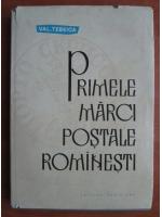 Val. Tebeica - Primele marci postale romanesti