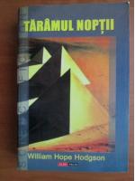 William Hope Hodgson - Taramul noptii