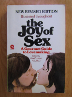 Alex Comfort - The Joy of Sex. A Gourmet Guide to Lovemaking