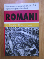 D. Martyn Lloyd Jones - Romani (volumul 6)