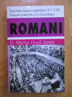 D. Martyn Lloyd Jones - Romani (voumul 2)