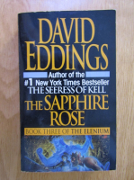 David Eddings - The Elenium, volumul 3. The Sapphire Rose