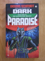 Anticariat: Dennis Schmidt - Dark Paradise