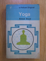 Ernest Wood - Yoga