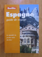 Anticariat: Espagne. Guide de Voyage