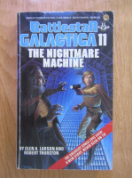 Anticariat: Glen A. Larson - Battlestar Galactica. The Nightmare Machine