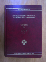 Grigorie Teologul - Opere (volumul 6)