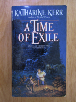 Katharine Kerr - A Time of Exile