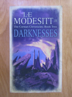 L. E. Modesitt Jr. - Darknesses