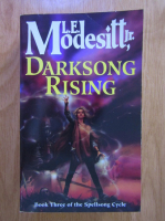 L. E. Modesitt Jr. - Darksong Rising