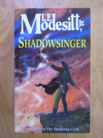 L. E. Modesitt Jr. - Shadowsinger