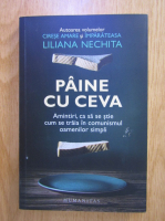 Liliana Nechita - Paine cu ceva