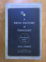 Luc Ferry - A Brief of Thought