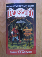 Margaret Weis - The Dark Sword Trilogy, volumul 2. Doom of the Darksword