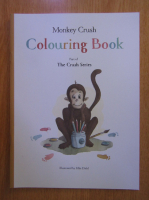 Anticariat: Monkey Crush. Colouring Book