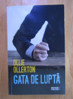 Ollie Ollerton - Gata de lupta