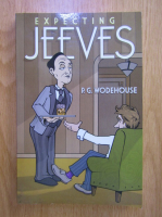 Anticariat: P. G. Wodehouse - Expecting Jeeves