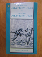 Selma Lagerlof - The Wonderful Adventures of Nils and The Further Adventures Nils