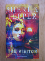 Sheri S. Tepper - The Visitor