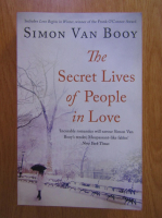 Simon Van Booy - The Secret Lives of People in Love