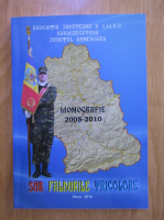 Sub faldurile tricolore. Monografie 2005-2010
