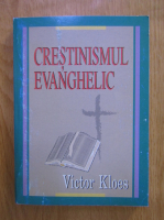 Victor Kloes - Crestinismul evanghelic