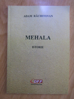 Adam Rachitovan - Mehala. Istorie