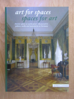 Art for Spaces. Spaces for Art