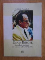 Boldizsar Tamas Csiky - Erich Bergel. Cronologia concertelor din perioada exilului, 1972-1990