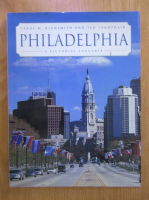 Anticariat: Carol M. Highsmith - Philadelphia. A Pictorial Souvenir