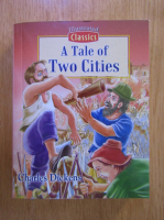 Anticariat: Charles Dickens - A Tale of Two Cities
