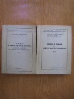 Ciobanu Gheorghe - Culegere de probleme geometrie analitica si diferentiala (2 volume)