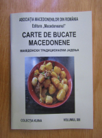 Constantina Dumitrescu - Carte de bucate macedonene (volumul 13)